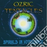 Ozric Tentacles - Spirals In Hyperspace cd