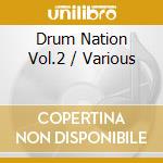 Drum Nation Vol.2 / Various cd
