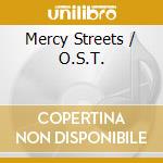 Mercy Streets / O.S.T. cd