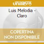 Luis Melodia - Claro cd musicale