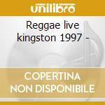 Reggae live kingston 1997 - cd