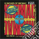 12 Inches Of Micmac 1 cd