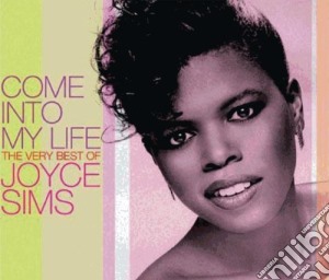 Joyce Sims - Come Into My Life The Best Of cd musicale di Joyce Sims