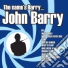 John Barry & His Orchestra - The Name's Barry ...John Barry cd