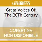 Great Voices Of The 20Th Century cd musicale di Terminal Video