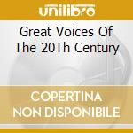 Great Voices Of The 20Th Century cd