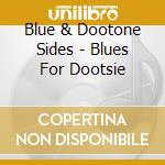 Blue & Dootone Sides - Blues For Dootsie cd