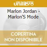 Marlon Jordan - Marlon'S Mode