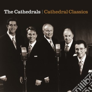 Cathedrals (The) - Cathedral Classics cd musicale di Cathedrals