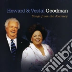 Howard & Vestal Goodman - Songs From The Journey cd