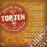 Singing News 2011 Top Ten Southern Gospel Songs / Various