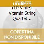 (LP Vinile) Vitamin String Quartet Performs Radiohead'S True Love Waits & Burn The Witch (Vinyl) - Rsd Bf 2016 (7') vinile