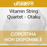 Vitamin String Quartet - Otaku cd