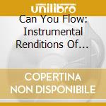 Can You Flow: Instrumental Renditions Of Nas'S - Can You Flow: Instrumental Renditions Of Nas'S cd