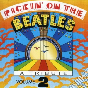 Pickin' On The Beatles: A tribute, Vol. 2 / Various cd musicale