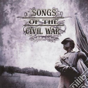 Songs Of The Civil War cd musicale