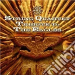String Quartet Tribute To The Eagles (The) / Various cd