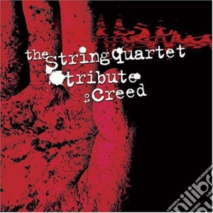 String Quartet Tribute To Creed cd musicale