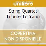 String Quartet Tribute To Yanni cd