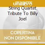 String Quartet Tribute To Billy Joel cd