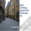 String Quartet Tribute To Oasis (The) / Various cd
