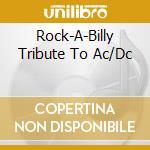 Rock-A-Billy Tribute To Ac/Dc cd