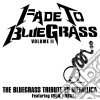 Fade To Bluegrass 2: Bluegrass - Fade To Bluegrass 2: Bluegrass To Metallica / Var cd