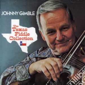 Johnny Gimble - Texas Fiddle Collection cd musicale di Johnny Gimble