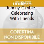 Johnny Gimble - Celebrating With Friends cd musicale di Johnny Gimble