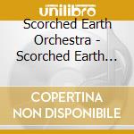 Scorched Earth Orchestra - Scorched Earth Orchestra Performs Slipknot cd musicale di Scorched Earth Orchestra