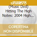 (Music Dvd) Hitting The High Notes: 2004 High Sierra / Various cd