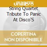 String Quartet Tribute To Panic At Disco'S cd