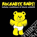 Rockabye Baby!: Lullaby Renditions Of Black Sabbath / Various