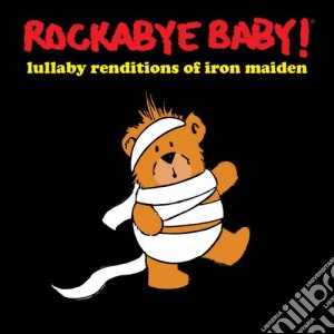 Rockabye Baby!: Lullaby Renditions Of Iron Maiden / Various cd musicale di Iron Maiden.=Trib=