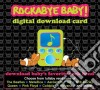 Rockabye Baby!: Digital Download Card Gift Package cd