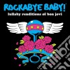 Rockabye Baby!: Lullaby Renditions Of Bon Jovi / Various cd