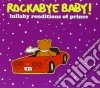 Rockabye Baby!: Lullaby Renditions Of Prince / Various cd