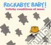 Rockabye Baby!: Lullaby Renditions Of Muse / Various cd