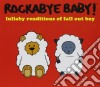 Rockabye Baby!: Lullaby Renditions Of Fall Out Boy / Various cd