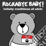 Rockabye Baby!: Lullaby Renditions Of Adele / Various cd