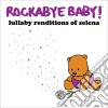 Rockabye Baby!: Lullaby Renditions Of Selena / Various cd