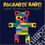 Rockabye Baby!: Lullaby Renditions Of Coldplay cd