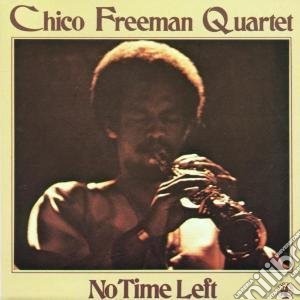 Chico Freeman Quarte - No Time Left cd musicale di Chico freeman quarte