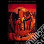 World Saxophone Quartet - Live In Zurich cd