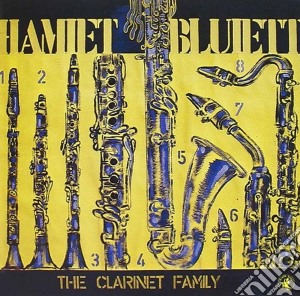 Hamiet Bluiett - The Clarinet Family cd musicale di Hamiet bluiett clari