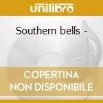 Southern bells - cd musicale di The clarinet summit