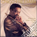 (LP Vinile) Chico Freeman - You Ll Know When You Get vinile