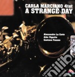 Carla Marciano 4tet - A Strange Day