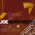 Joe Rosenberg - Danse De La Fureur cd