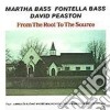 Martha Bass - From The Root To The Sou cd